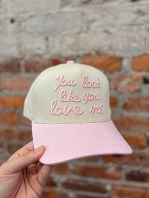 You Look Like You Love Me Trucker Hat - Pink