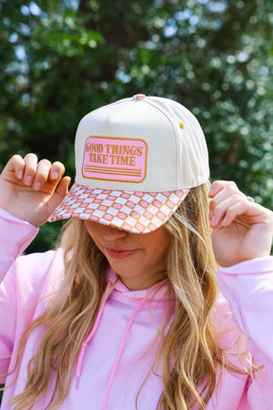 Good Things Take Time Trucker Hat