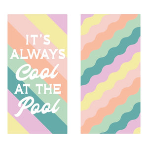 It's Always Cool At The Pool Travel Quick Dry Towel