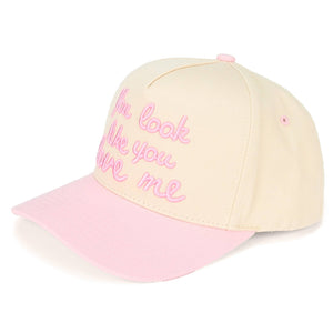 You Look Like You Love Me Trucker Hat - Pink