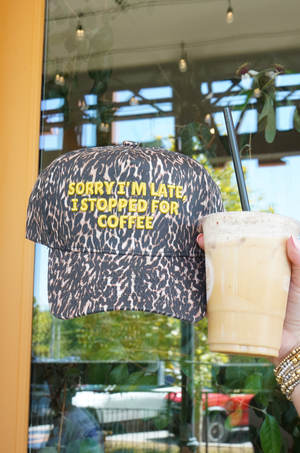 Sorry I'm Late, I Stopped for Coffee - Luxe Leopard Trucker Hat